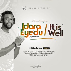 el Mafrex | It Is Well (Medley) | Feat. Psalmie Anthony, YouteeSings, Rev. Ethel Odungide & Rev. Gideon Benson