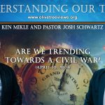 Are We Trending Towards a Civil War? — Ken Mikle and Josh Schwartz